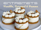 Entremets Vanille, Caramel & Pomme
