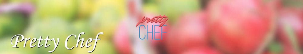 Recettes de Pretty Chef