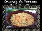 Crumble aux Poireaux et Roquefort
