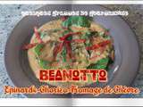 Beanotto Epinards-Chorizo-Fromage de chèvre