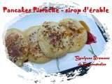 Pancakes pistache-sirop d’érable (plancha)