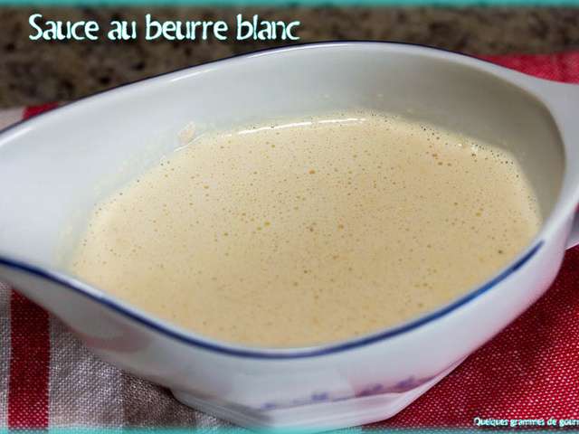 Recettes De Sauce Au Beurre Blanc De Quelquesgrammesdegourmandise