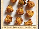 Mini Saphir d'omelette aux Tortillas Chips