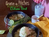 Gratin de Pêches au Romarin et Citron Vert | Un peu comme la tarte de Yotam Ottolenghi