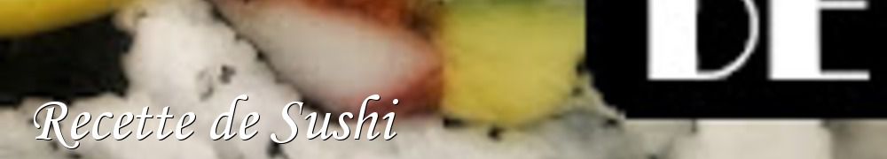 Recettes de Recette de Sushi