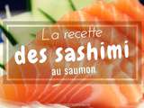 Classique des Sashimi au Saumon