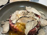 Tartare œuf poché et truffe noire d’été