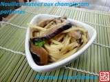 Nouilles sautées aux champignons parfumés (ou champignons Shiitaké) 香菇炒面 xiāng gū chǎomiàn