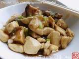 Poulet aux champignons Shiitakés 香菇鸡丁 xiāng gū jī dīng
