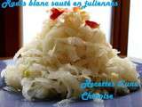 Radis blanc sauté en juliennes 炒白萝卜丝 chǎo báiluóbo sī