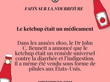 Quand le ketchup ne servait pas qu'à assaisonner vos frites... Découvrez son histoire médicinale