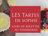 1er ebook : les tartes de Sophie au Thermomix