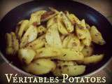 Véritables potatoes