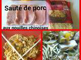 Sauté de porc aux nouilles chinoises