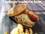 Hamburger roquefort figues