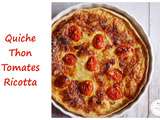 Quiche thon tomate ricotta : facile et savoureuse