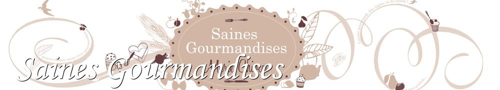 Recettes de Saines Gourmandises