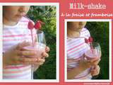 Milk-shake à la fraise et framboise pour  Cuisinons avec et pour les enfants 