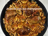 Joues de porc aux champignons