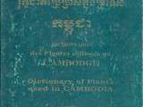 Bibliographie : Dictionnaire des Plantes utilisées au Cambodge