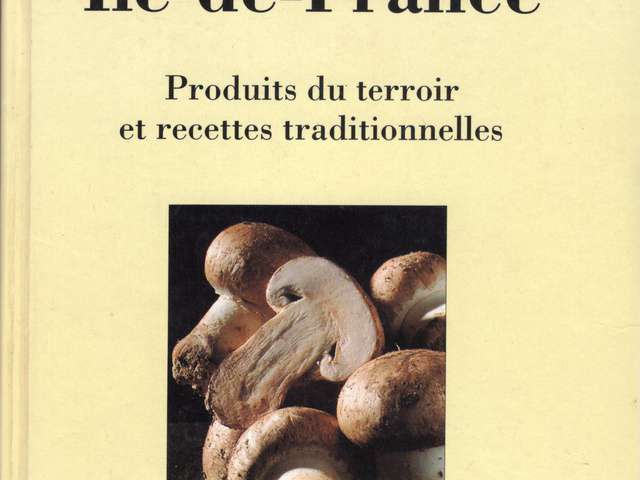 Recettes d'Île-de-France de Sinogastronomie