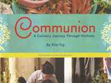 Bibliographie : Kim Fay, Communion – a Culinary Journey Through Vietnam