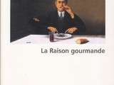 Bibliographie : Michel Onfray, La Raison gourmande