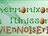 Thermomixons à l'Unissons n°9 : Viennoiseries ( au Thermomix )