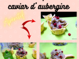 Mini canapés amusettes et coupelles/spicy au caviar d'aubergine