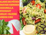 Salade de pâtes aux tomates cerises, mozzarella, artichauts confits au citron, jambon cru, olives, arôme basilic