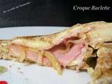Croque Raclette