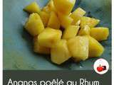 Ananas poêlé au Rhum