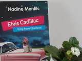 Elvis Cadillac – King from Charleroi de Nadine Montfils