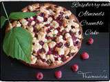 Raspberry and Almonds crumble Cake