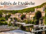 Spécialités de l’Ardèche