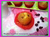 Muffin moelleux mascarpone et Cranberries
