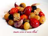 Tomates cerises et raisins blonds