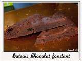 Gateau Chocolat fondant