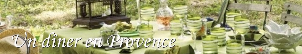 Recettes de Un dîner en Provence
