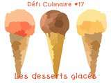 Défi Culinaire #17: les desserts glacés