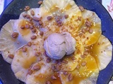 Carpaccio d’ananas sauce caramel glace rhum raisins