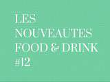Nouveautés Food & Drink #12