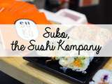 Coup de cœur pour Suko, the Sushi Kompany