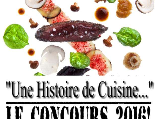 Recettes de Concours de Une histoire de cuisine...