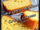 Cake Ultra Moelleux Au Cream Cheese