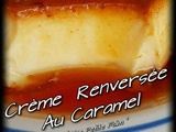 Crème Renversée Au Caramel