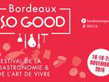 J-3 pour Bordeaux s.o Good 2016 : petit tour d’horizon