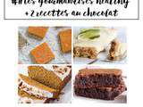 Gratitude #11: Les gourmandises healthy + 2 recettes au chocolat