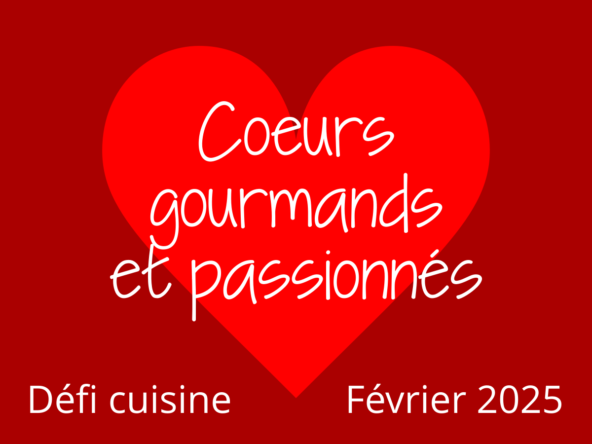 Coeurs gourmands et passionnés