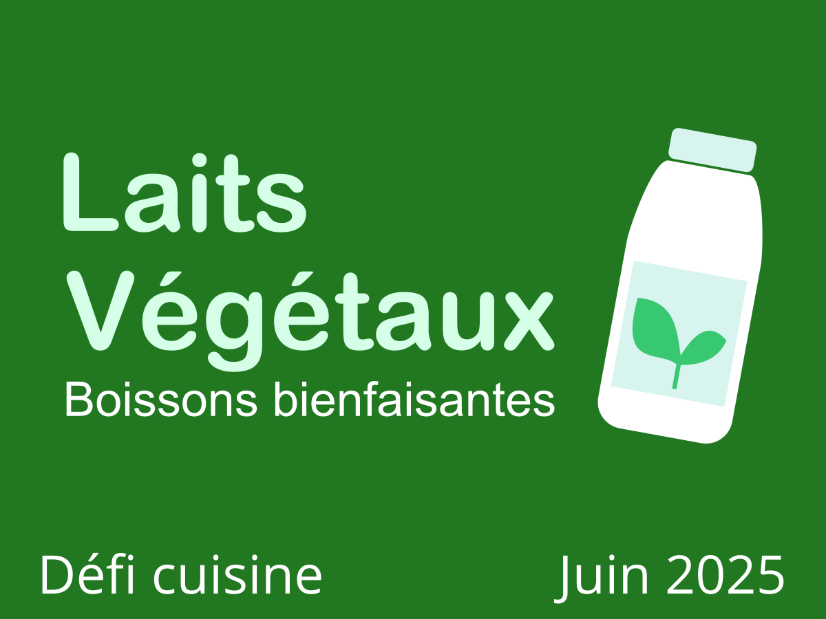 Défi Laits végétaux
